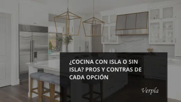 ¿cocina con isla o sin isla?